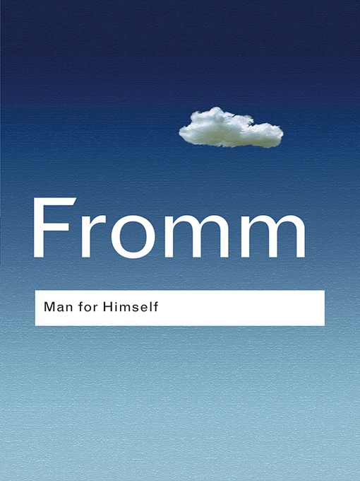 Title details for Man for Himself by Erich Fromm - Available